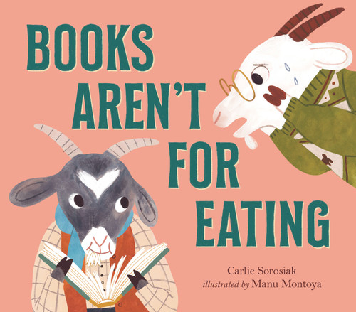 Books Aren't for Eating book cover by Carlie Sorosiak