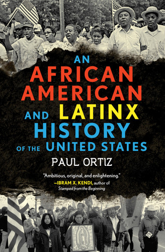 An African American and Latinx History of the United States (ReVisioning History) book cover by Paul Ortiz