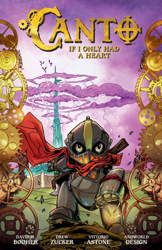 Canto Volume 1: If I Only Had a Heart (Canto) book cover by David M. Booher