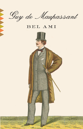 Bel Ami (Vintage Classics) book cover by Guy de Maupassant