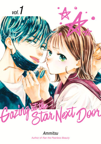 Gazing at the Star Next Door 1 (Gazing at the Star Next Door) book cover by Ammitsu