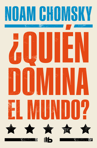 ¿Quién domina el mundo? / Who Rules the World? book cover by Noam Chomsky