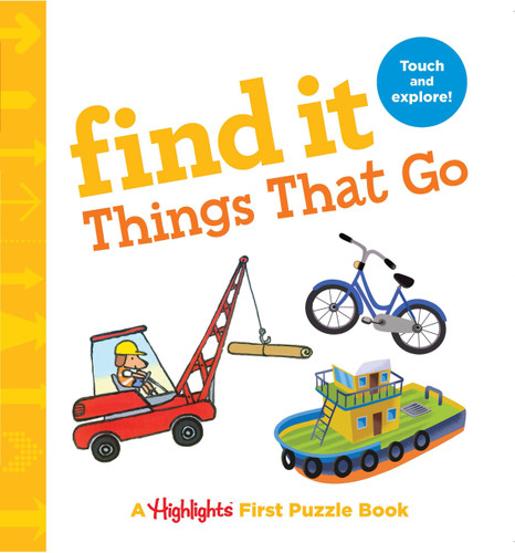 Find It Things That Go: Baby's First Puzzle Book (Highlights Find It Board Books) book cover by 