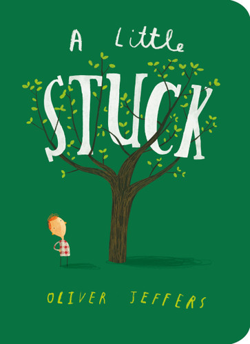A Little Stuck book cover by Oliver Jeffers
