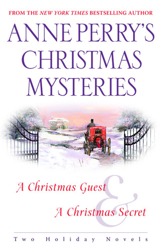 Anne Perry's Christmas Mysteries: Two Holiday Novels book cover by Anne Perry