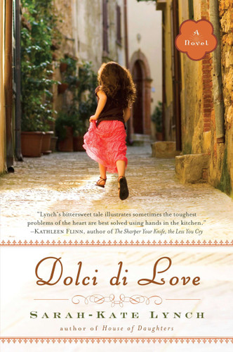 Dolci di Love: A Novel book cover by Sarah-Kate Lynch