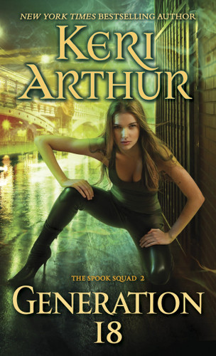 Generation 18: The Spook Squad 2 (Spook Squad) book cover by Keri Arthur