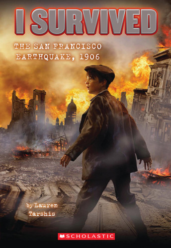 I Survived the San Francisco Earthquake, 1906 (I Survived #5) (I Survived) book cover by Lauren Tarshis