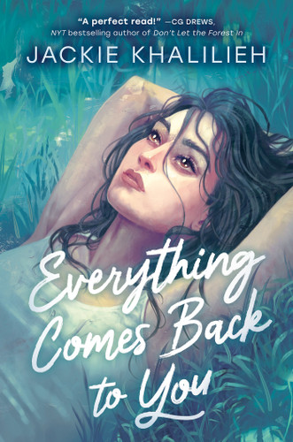 Everything Comes Back to You book cover by Jackie Khalilieh