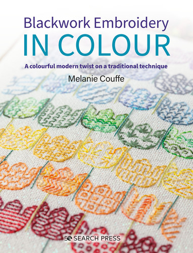Blackwork Embroidery in Colour: A colourful modern twist on a traditional technique book cover by Melanie Couffe