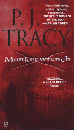Monkeewrench (A Monkeewrench Novel) book cover by P. J. Tracy