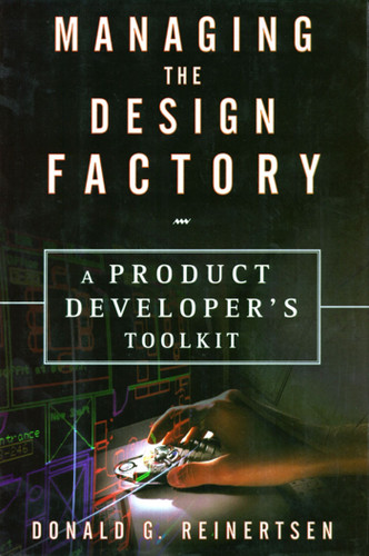Managing the Design Factory book cover by Donald Reinertsen