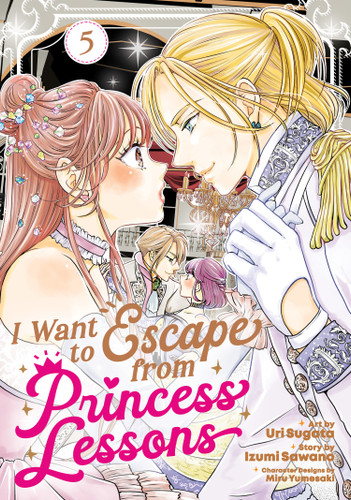 I Want to Escape from Princess Lessons (Manga) Vol. 5 (I Want to Escape from Princess Lessons (Manga)) book cover by Izumi Sawano