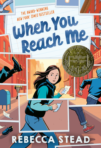 When You Reach Me: (Newbery Medal Winner) book cover by Rebecca Stead