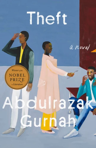 Theft (Winner of the Nobel Prize in Literature): A Novel book cover by Abdulrazak Gurnah