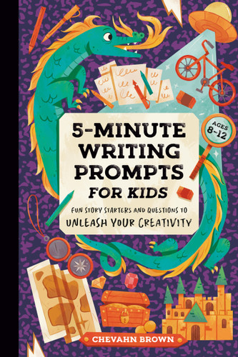 5-Minute Writing Prompts for Kids: Fun Story Starters and Questions to Unleash Your Creativity book cover by Chevahn Brown
