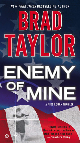 Enemy of Mine (A Pike Logan Thriller) book cover by Brad Taylor