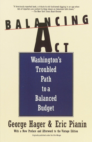 Balancing Act: Washington's Troubled Path to a Balanced Budget book cover by George Hager