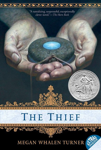 The Thief: A Newbery Honor Award Winner (Queen’s Thief #1) book cover by Megan Whalen Turner