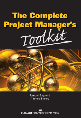 The Complete Project Manager's Toolkit book cover by Randall Englund, Alfonso Bucero