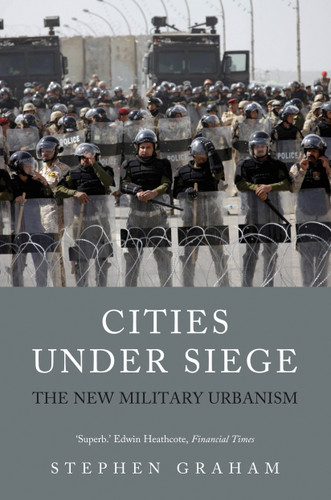 Cities Under Siege: The New Military Urbanism book cover by Stephen Graham