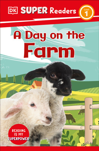 DK Super Readers Level 1 A Day on the Farm (DK Super Readers) book cover by DK