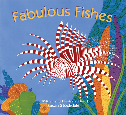Fabulous Fishes book cover by Susan Stockdale