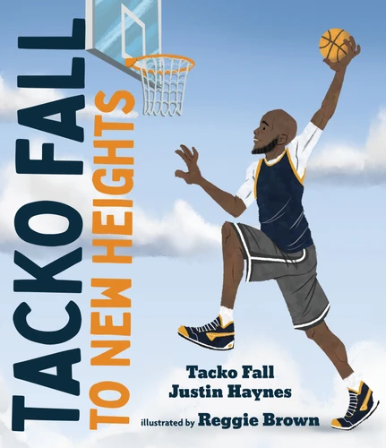 Tacko Fall: To New Heights book cover by Tacko Fall, Justin Haynes