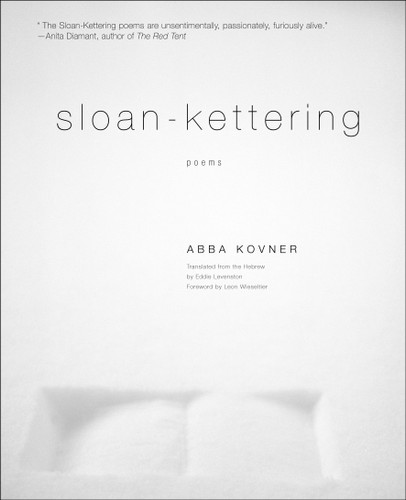 Sloan-Kettering: Poems book cover by Abba Kovner