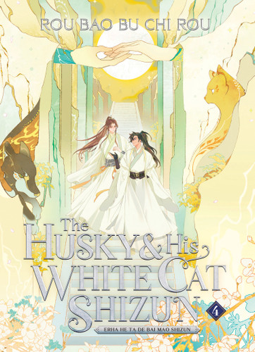 The Husky and His White Cat Shizun: Erha He Ta De Bai Mao Shizun (Novel) Vol. 4 (The Husky and His White Cat Shizun: Erha He Ta De Bai Mao Shizun (Novel)) book cover by Rou Bao Bu Chi Rou