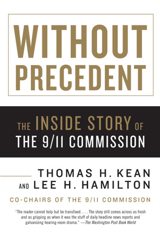 Without Precedent: The Inside Story of the 9/11 Commission book cover by Thomas H. Kean, Lee H. Hamilton