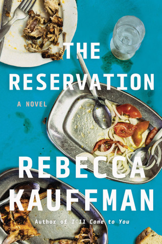 The Reservation: A Novel book cover by Rebecca Kauffman
