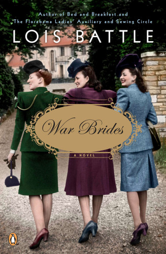 War Brides: A Novel book cover by Lois Battle
