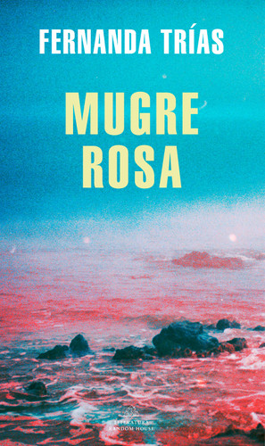 Mugre Rosa / Pink Slime (MAPA DE LAS LENGUAS) book cover by Fernanda Trias