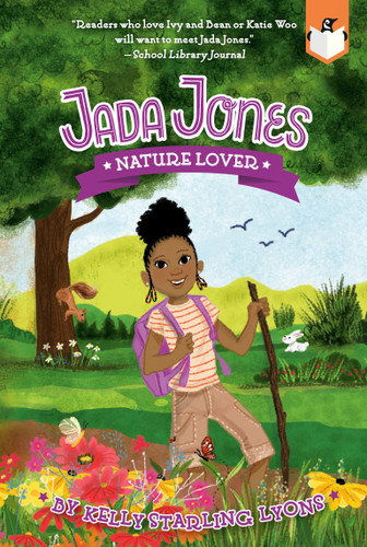 Nature Lover #6 (Jada Jones) book cover by Kelly Starling Lyons