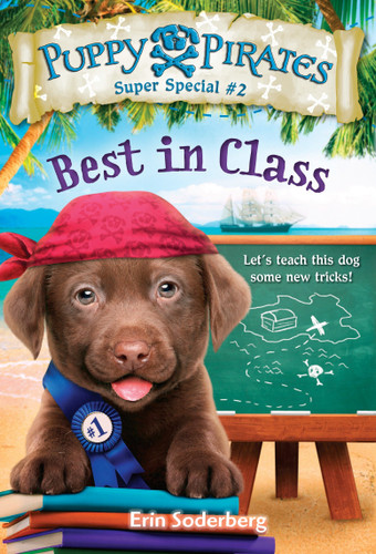 Puppy Pirates Super Special #2: Best in Class (Puppy Pirates) book cover by Erin Soderberg