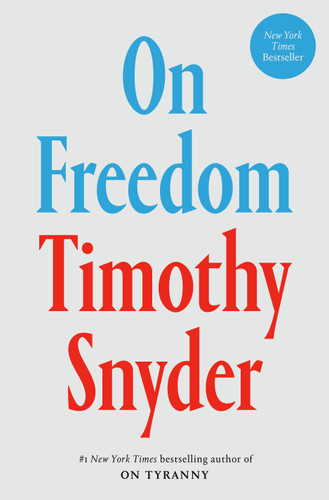 On Freedom book cover by Timothy Snyder