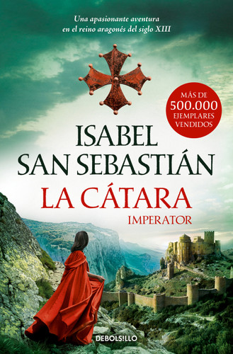 La Cátara / The Cathari Woman book cover by Isabel San Sebastián