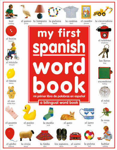 My First Spanish Word Book / Mi Primer Libro De Palabras EnEspañol: A Bilingual Word Book (My First Board Books) book cover by DK