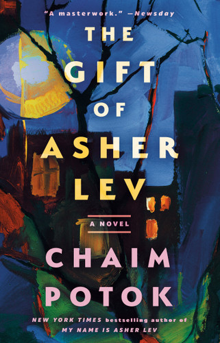 The Gift of Asher Lev: A Novel book cover by Chaim Potok