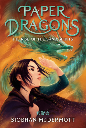 Paper Dragons #2: The Rise of the Sand Spirits book cover by Siobhan McDermott