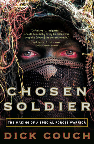 Chosen Soldier: The Making of a Special Forces Warrior book cover by Dick Couch
