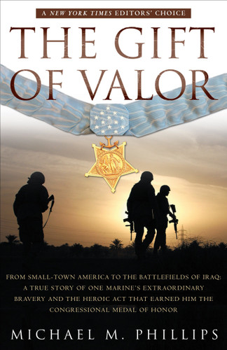 The Gift of Valor: A War Story book cover by Michael M. Phillips