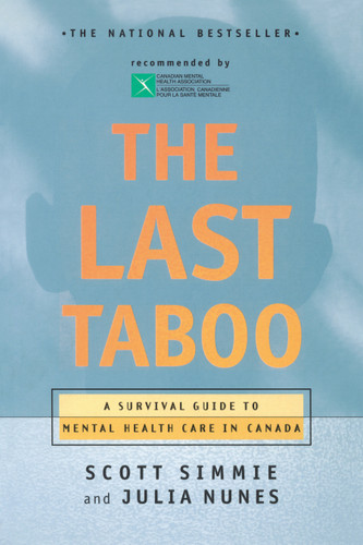 The Last Taboo: A Survival Guide to Mental Health Care in Canada book cover by Scott Simmie, Julia Nunes
