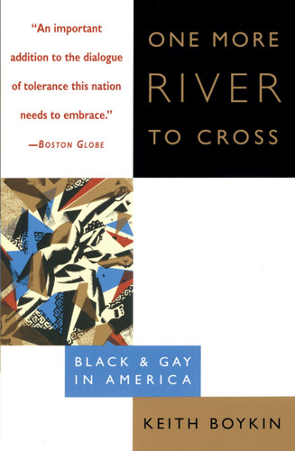 One More River to Cross: Black & Gay in America book cover by Keith Boykin