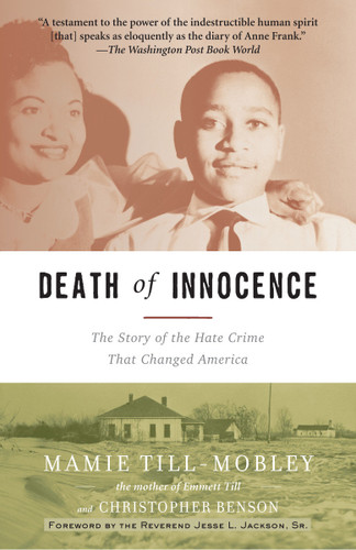 Death of Innocence: The Story of the Hate Crime That Changed America book cover by Mamie Till-Mobley, Christopher Benson