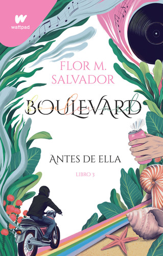 Antes de ella / Before Her (Wattpad. Boulevard) book cover by Flor M. Salvador