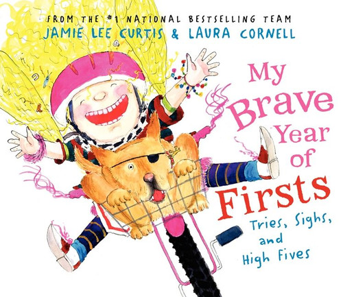 My Brave Year of Firsts: Tries, Sighs, and High Fives book cover by Jamie Lee Curtis