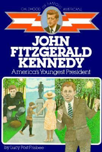 John Fitzgerald Kennedy: America's Youngest President [Paperback] Cover