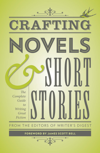 Crafting Novels & Short Stories: The Complete Guide to Writing Great Fiction (Creative Writing Essentials) book cover by Writer's Digest Books